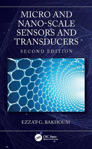 Micro- and Nano-Scale Sensors and Transducers. 2nd edition