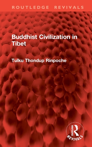 Buddhist Civilization in Tibet.