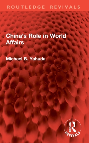 China's Role in World Affairs.