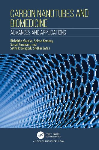 Carbon Nanotubes and Biomedicine: Advances and Applications.