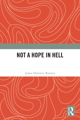 Not a Hope in Hell.