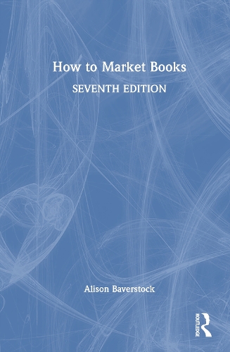 How to Market Books. 7th edition