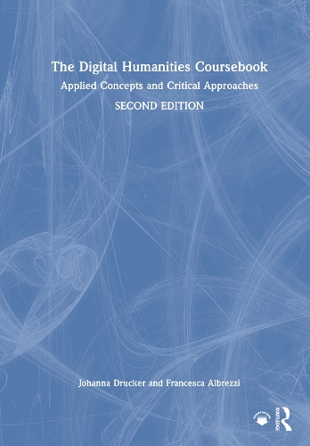 The Digital Humanities Coursebook