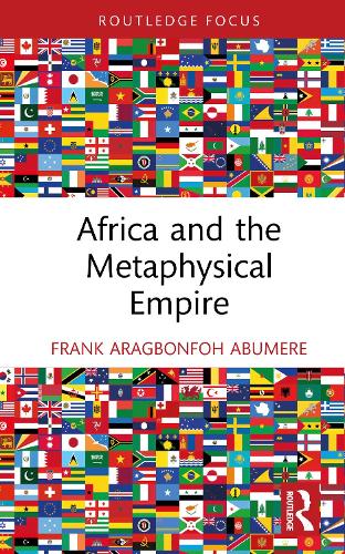 Africa and the Metaphysical Empire.
