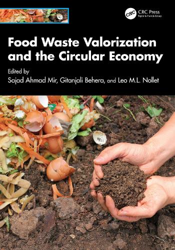 Food Waste Valorization and the Circular Economy.