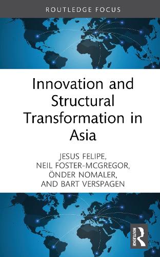 Innovation and Structural Transformation in Asia.