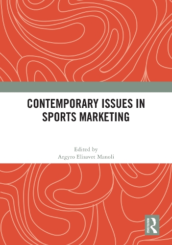 Contemporary Issues in Sports Marketing.