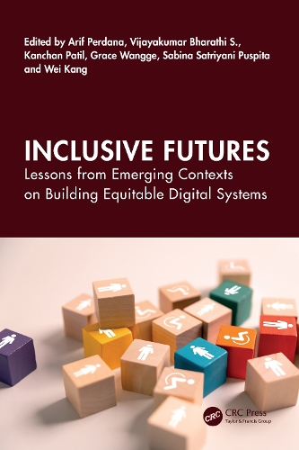 Inclusive Futures: Lessons from Emerging Contexts on Building Equitable Digital Systems.