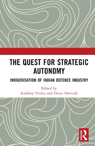 The Quest for Strategic Autonomy