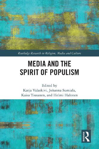 Media and the Spirit of Populism.