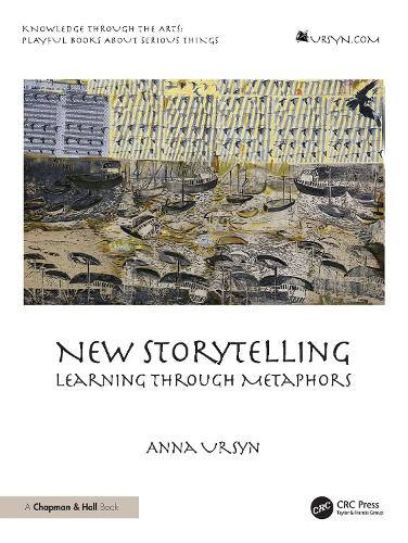 New Storytelling: Learning through Metaphors.