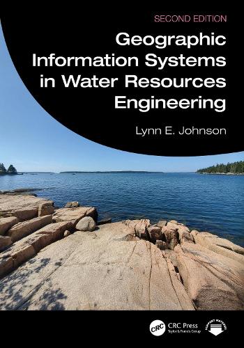 Geographic Information Systems in Water Resources Engineering. 2nd edition
