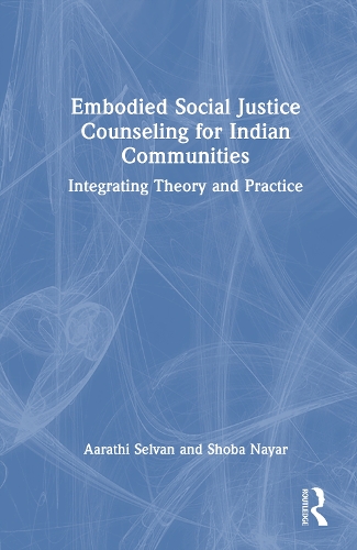 Embodied Social Justice Counseling for Indian Communities