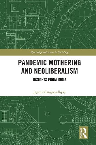 Pandemic Mothering and Neoliberalism