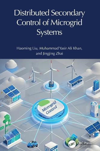Distributed Secondary Control of Microgrid Systems.