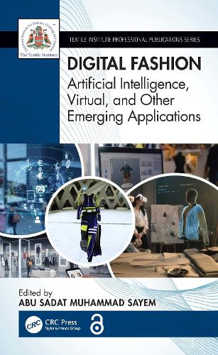 Digital Fashion: Artificial Intelligence, Virtual, and Other Emerging Applications.