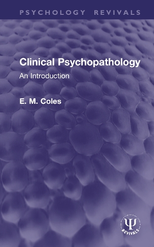 Clinical Psychopathology: An Introduction.