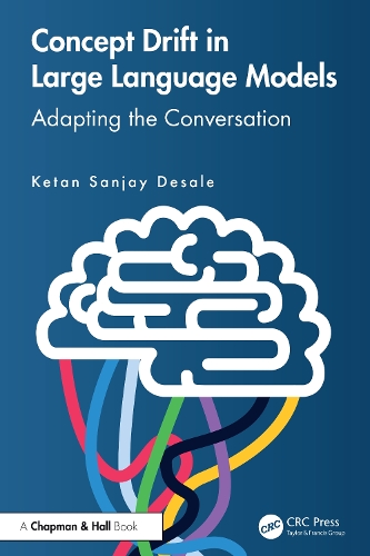 Concept Drift in Large Language Models: Adapting the Conversation.