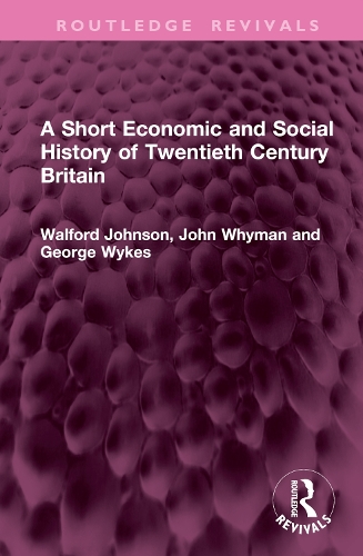 A Short Economic and Social History of Twentieth Century Britain.
