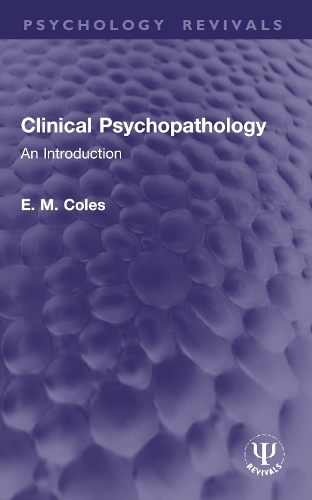 Clinical Psychopathology: An Introduction.
