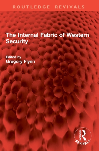 The Internal Fabric of Western Security.