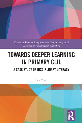 Towards Deeper Learning in Primary CLIL: A Case Study of Disciplinary Literacy.