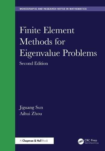 Finite Element Methods for Eigenvalue Problems. 2nd edition