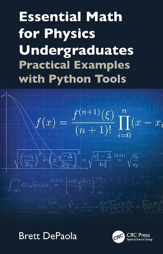 Essential Math for Physics Undergraduates: Practical Examples with Python Tools.