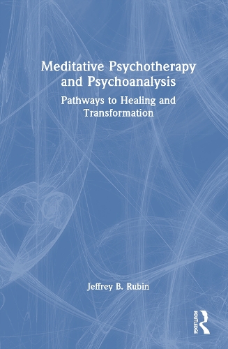 Meditative Psychotherapy and Psychoanalysis