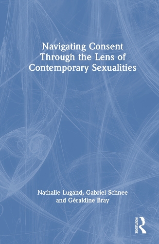 Navigating Consent Through the Lens of Contemporary Sexualities.