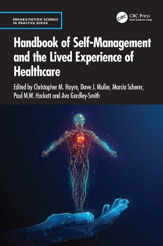 Handbook of Self-Management and the Lived Experience of Healthcare.