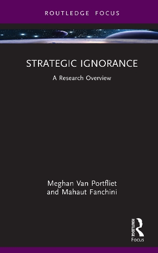 Strategic Ignorance: A Research Overview.