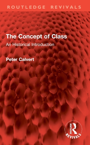 The Concept of Class: An Historical Introduction.