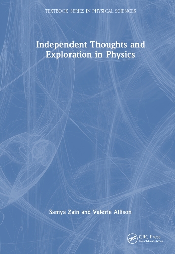 Independent Thoughts and Exploration in Physics.