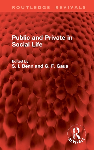 Public and Private in Social Life.