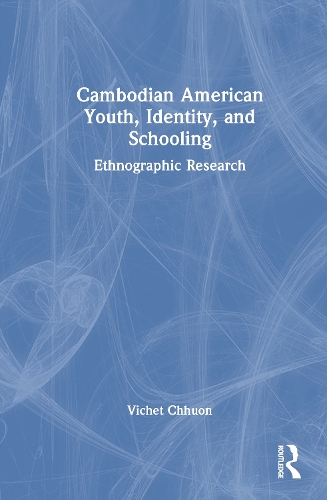 Cambodian American Youth, Identity, and Schooling