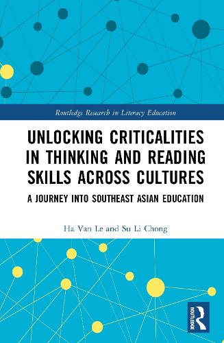 Unlocking Criticalities in Thinking and Reading Skills Across Cultures: A Journey into Southeast Asian Education.