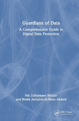 Guardians of Data: A Comprehensive Guide to Digital Data Protection.