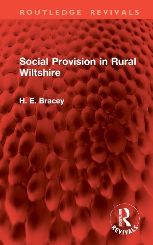 Social Provision in Rural Wiltshire.