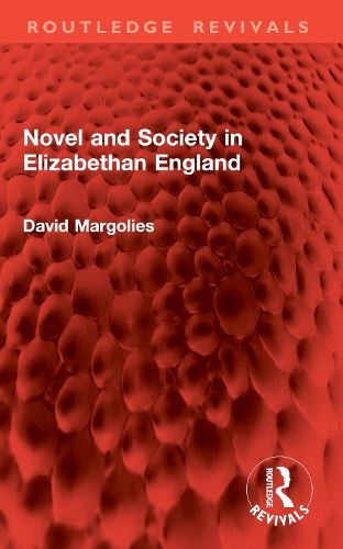 Novel and Society in Elizabethan England.