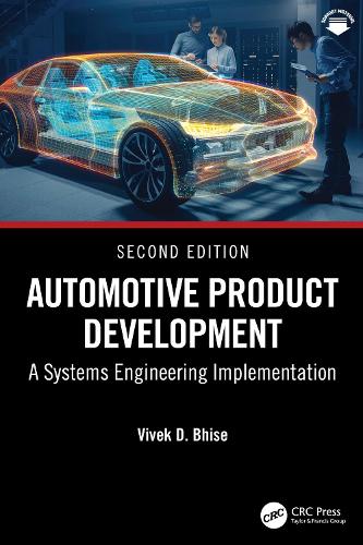 Automotive Product Development: A Systems Engineering Implementation. 2nd edition