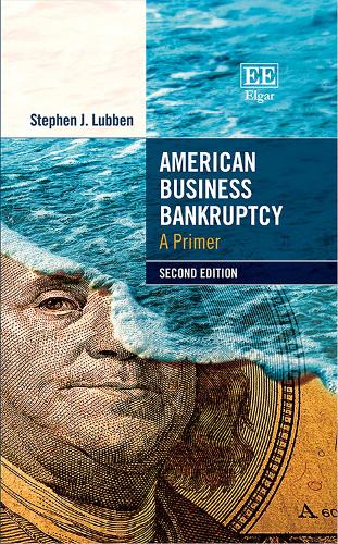American Business Bankruptcy: A Primer: Second Edition. 2nd edition