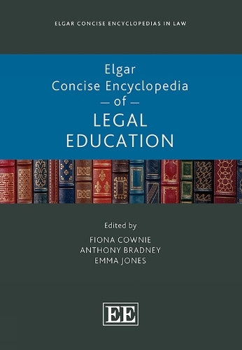 Elgar Concise Encyclopedia of Legal Education.