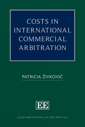 Costs in International Commercial Arbitration.