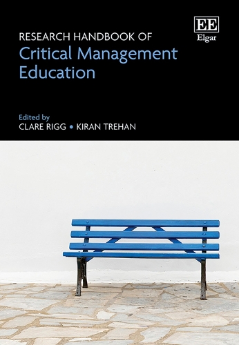 Research Handbook of Critical Management Education.