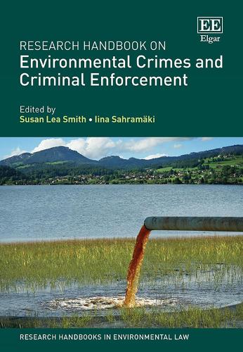 Research Handbook On Environmental Crimes and Criminal Enforcement.
