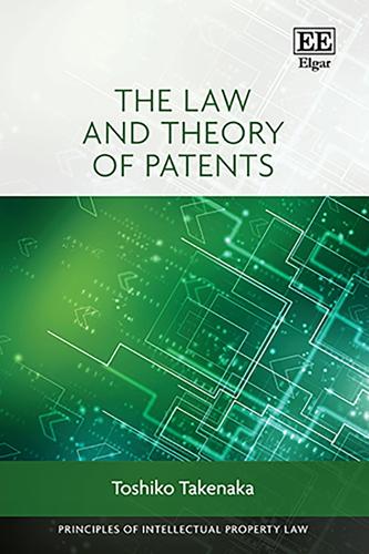 The Law and Theory of Patents.