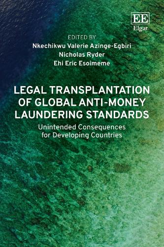 Legal Transplantation of Global Anti-Money Laundering Standards