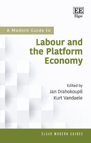 A Modern Guide To Labour and the Platform Economy.