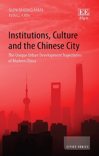 Institutions, Culture and the Chinese City